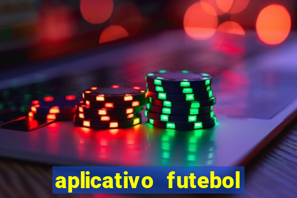 aplicativo futebol da hora 3.3